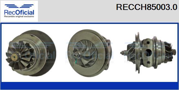 RECOFICIAL RECCH85003.0 - Serdeņa bloks, Turbokompresors adetalas.lv