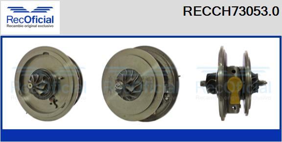 RECOFICIAL RECCH73053.0 - Serdeņa bloks, Turbokompresors adetalas.lv