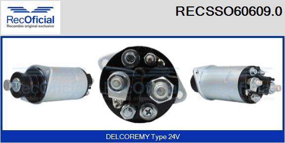 RECOFICIAL RECSSO60609.0 - Ievilcējrelejs, Starteris adetalas.lv