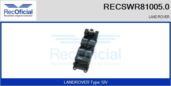 RECOFICIAL RECSWR81005.0 - Slēdzis, Stikla pacēlājmehānisms adetalas.lv